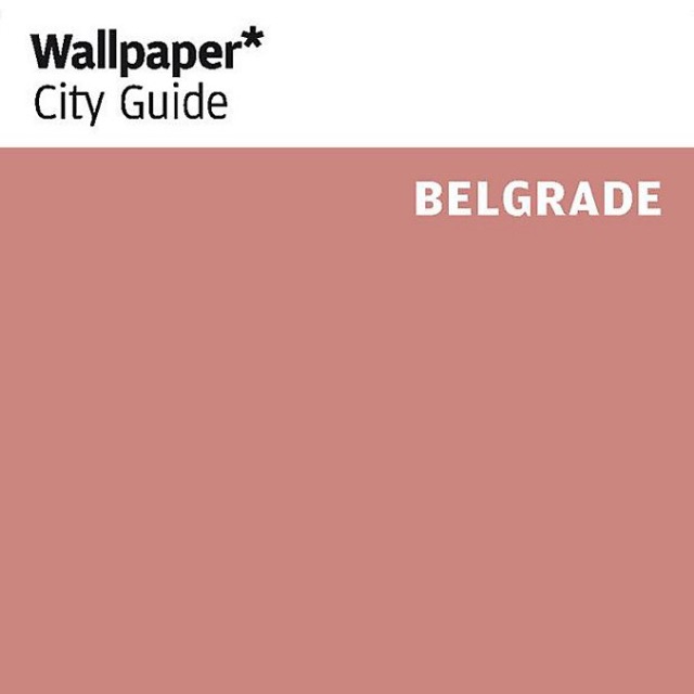 Wallpaper* City Guide Belgrade